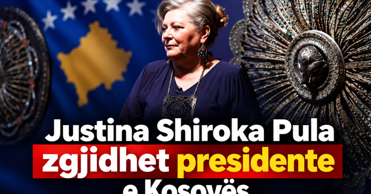 Justina Shiroka Pula zgjidhet presidente e Kosovës